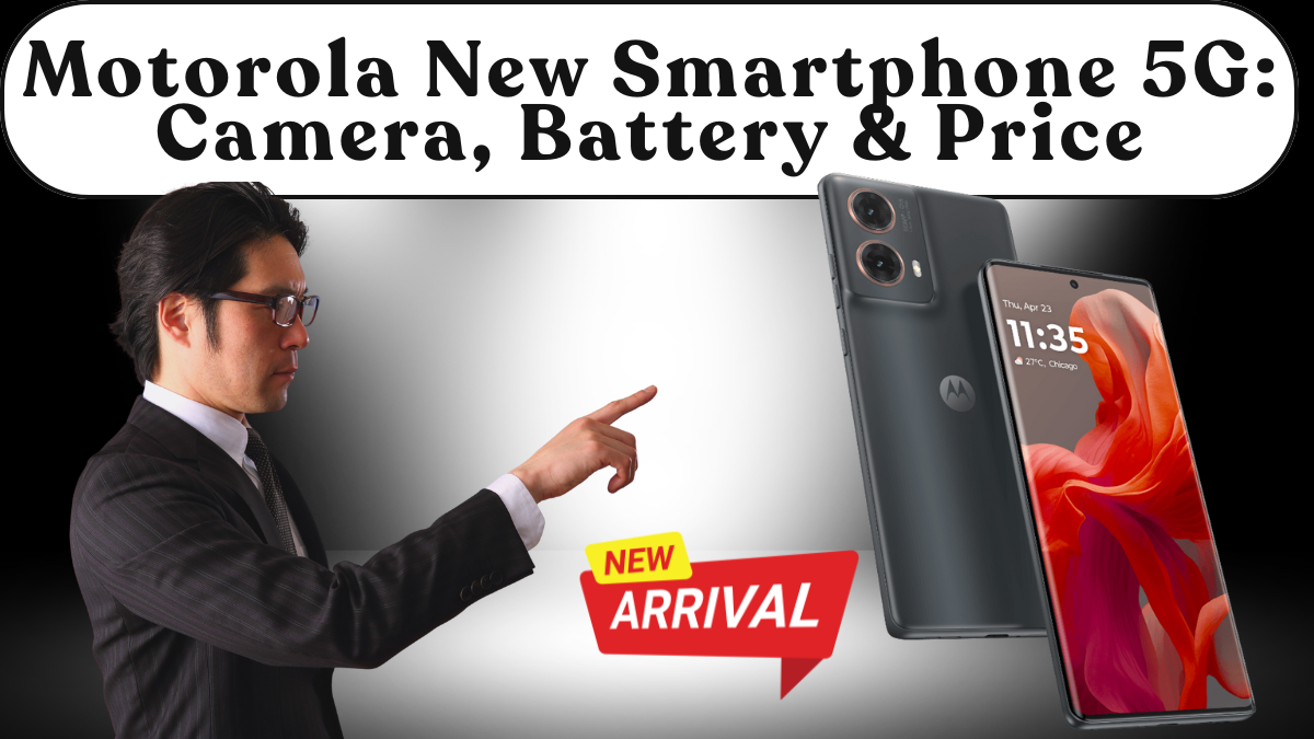 Motorola New Smartphone 5G (Oct 2025): Camera, Battery & India Price