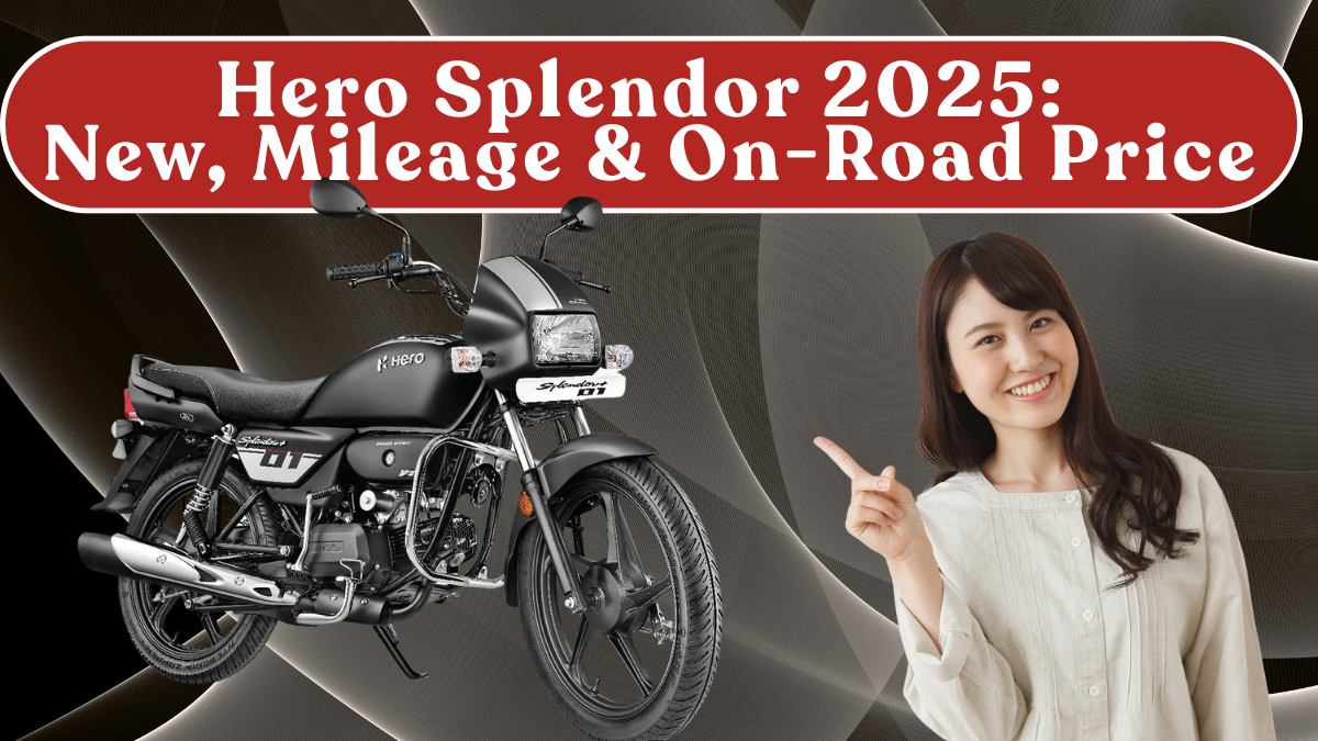 Hero Splendor 2025: What’s New, Mileage & On-Road Price