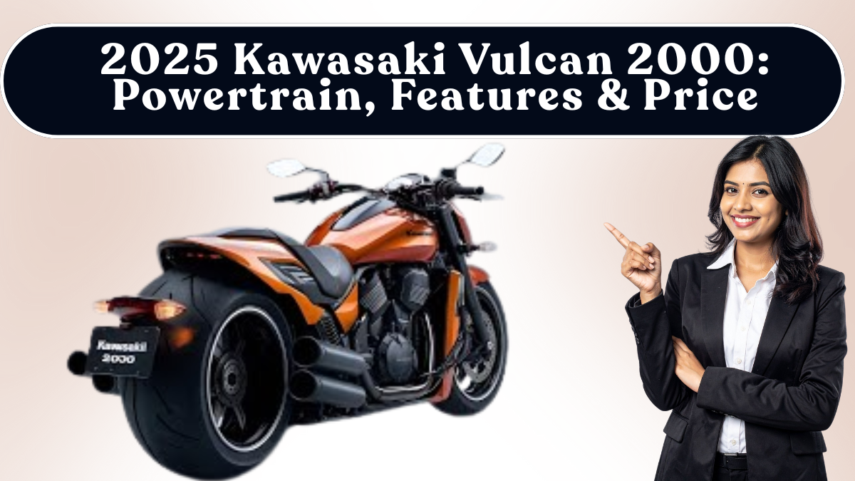 2025 Kawasaki Vulcan 2000: Powertrain, Features & Expected Price