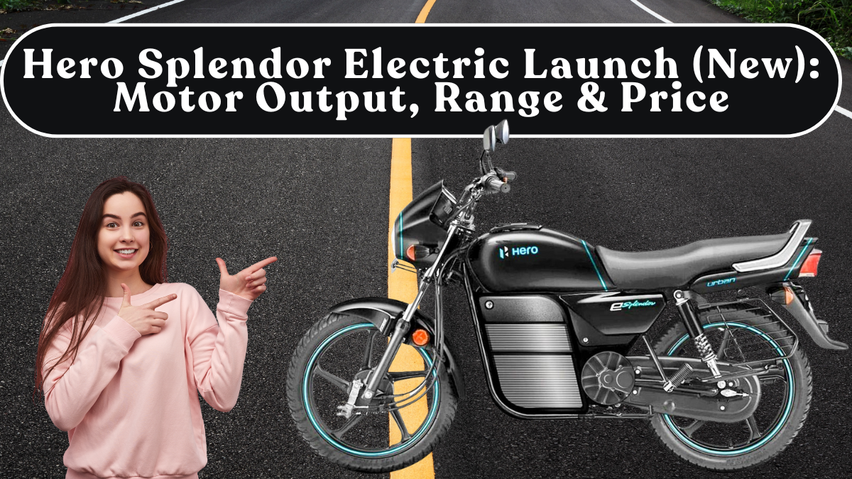 Hero Splendor Electric Launch (New): Motor Output, Range & Price