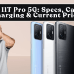 Xiaomi 11T Pro 5G: Specs, Cameras, Charging & Current Price