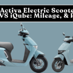 Honda Activa Electric Scooter 2025 vs TVS iQube: Mileage, Ride Comfort & Price (India)