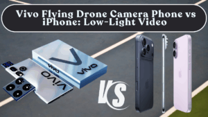 Vivo Flying Drone Camera Phone vs iPhone: Low-Light Video & Stabilization Showdown