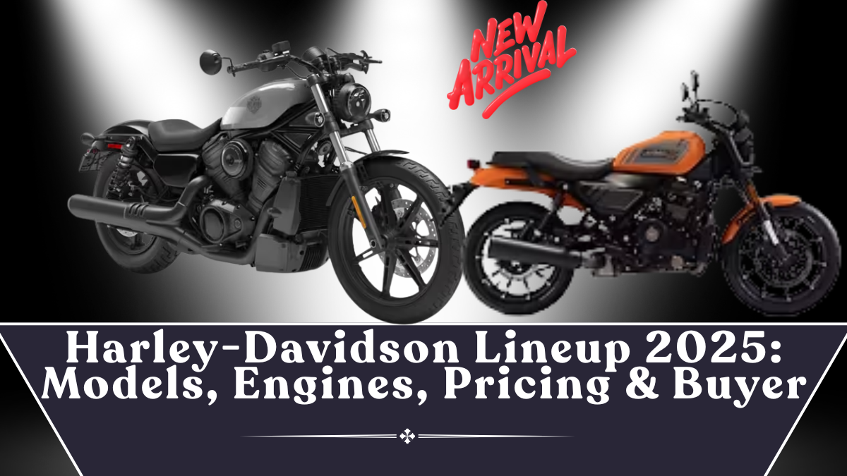 Harley-Davidson Lineup 2025: Models, Engines, Pricing & Buyer FAQs