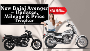 New Bajaj Avenger — Updates, Mileage & Price Tracker