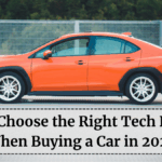 How to Choose the Right Tech Features When Buying a Car in 2025