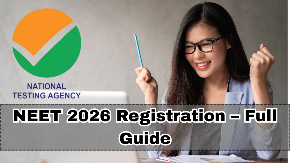 NEET 2026 Registration – Full Guide