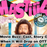 Mastiii 4 Movie Buzz: Cast, Story Chaos and When It Will Drop on OTT