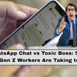 Viral WhatsApp Chat vs Toxic Boss: 5 Lessons Indian Gen Z Workers Are Taking to Heart