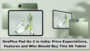 OnePlus Pad Go 2 in India: Price Expectations, Features and Who Should Buy This 5G Tablet
