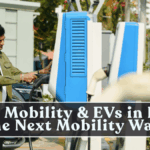 Micro Mobility & EVs in India: The Next Mobility Wave
