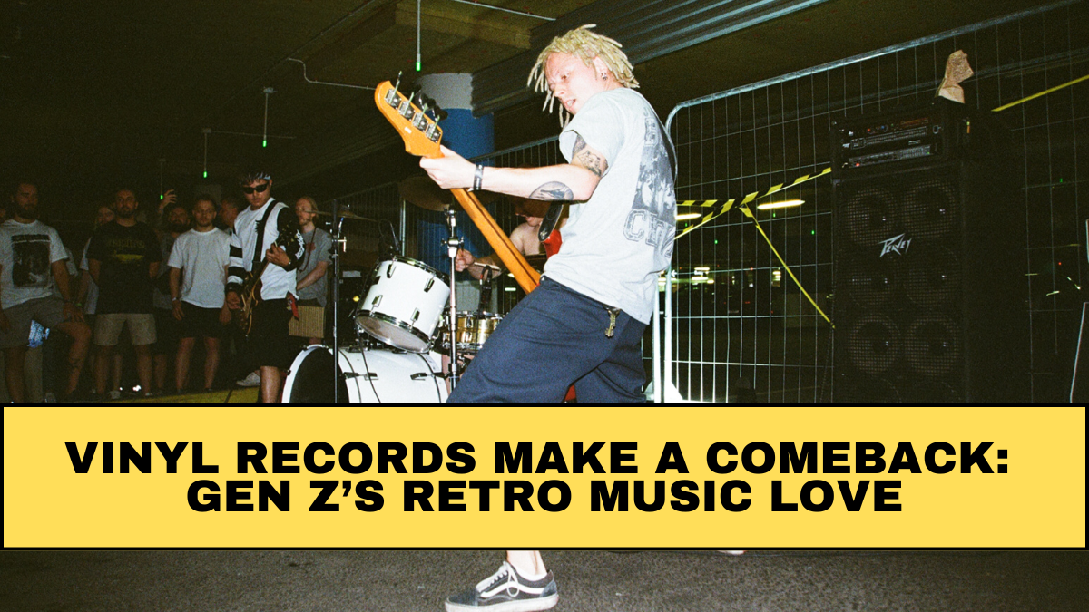 Vinyl Records Make a Comeback: Gen Z’s Retro Music Love