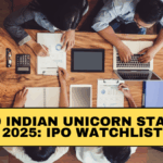Top 10 Indian Unicorn Startups 2025: IPO Watchlist