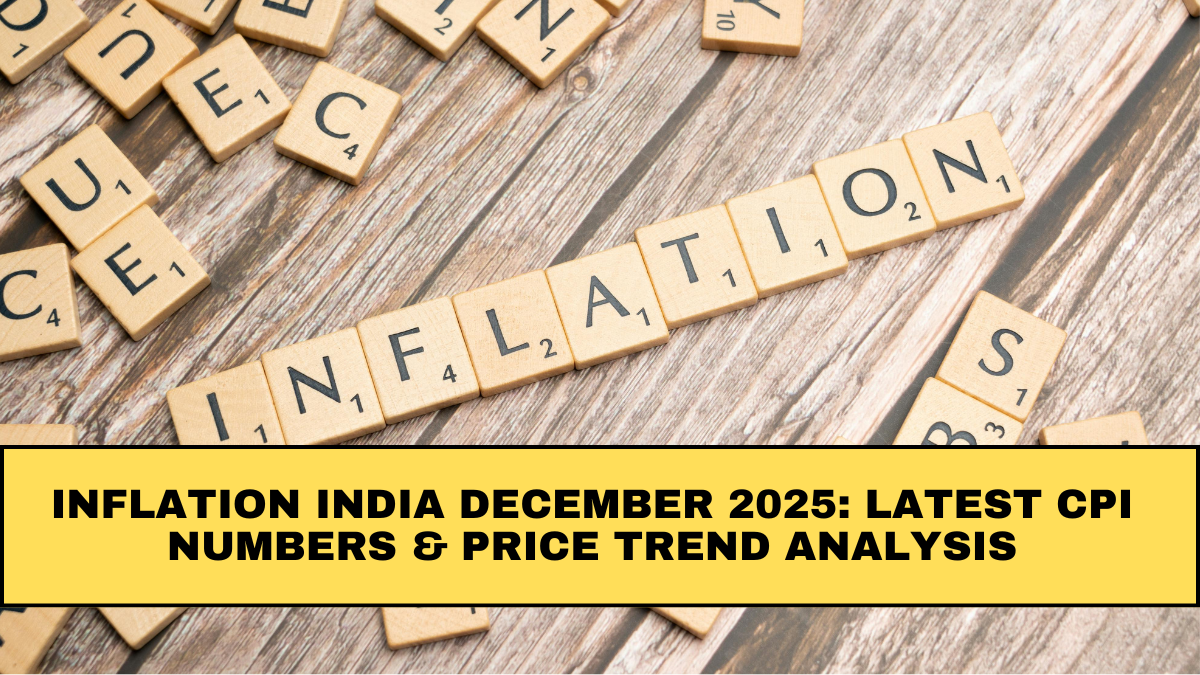Inflation India December 2025: Latest CPI Numbers & Price Trend Analysis