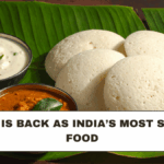 Why Idli Is Back as India’s Most Searched Food