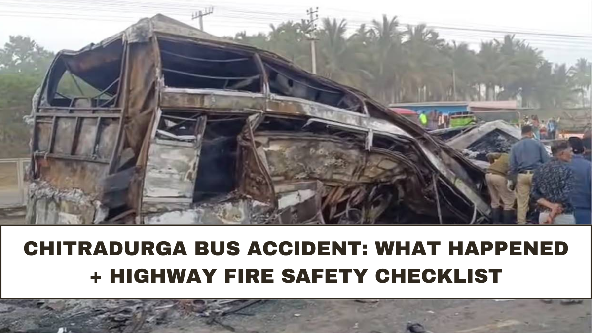 Chitradurga Bus Accident: What Happened + Highway Fire Safety Checklist