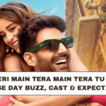Tu Meri Main Tera Main Tera Tu Meri: Release Day Buzz, Cast & Expectations