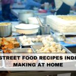 7 Viral Street Food Recipes Indians Are Making at Home