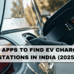 Best Apps to Find EV Charging Stations in India (2025)