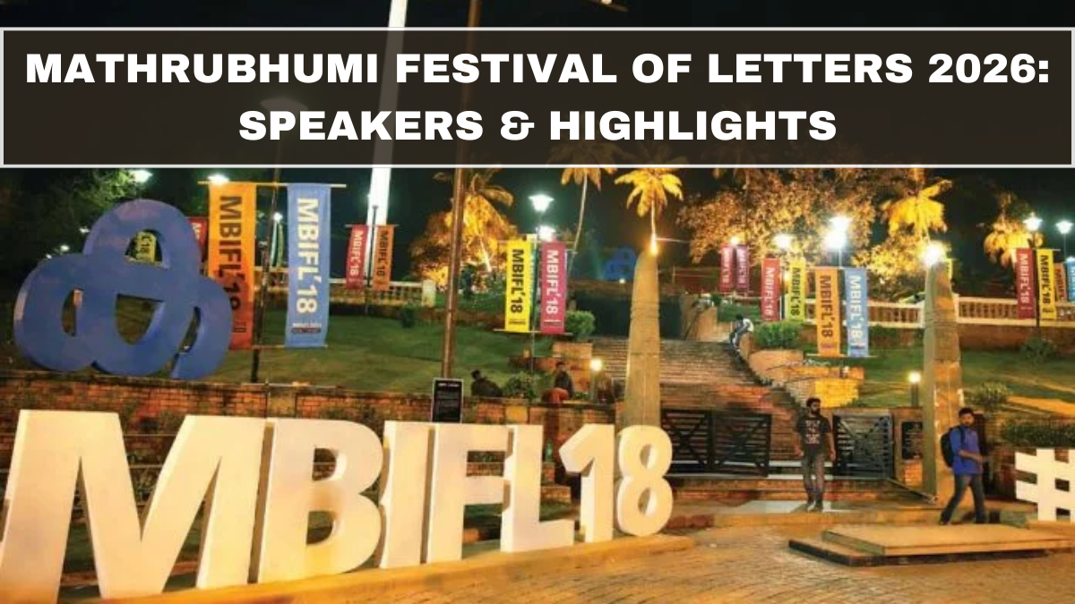 Mathrubhumi Festival of Letters 2026: Speakers & Highlights
