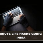 10 Five-Minute Life Hacks Going Viral in India