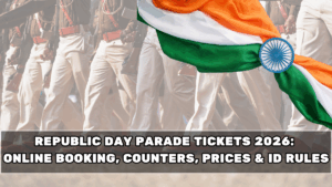 Republic Day Parade Tickets 2026: Online Booking, Counters, Prices & ID Rules