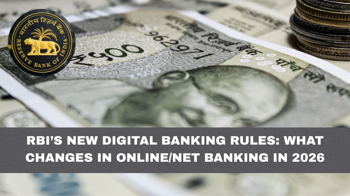 RBI’s New Digital Banking Rules: What Changes in Online/Net Banking in 2026