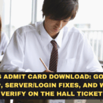 GATE 2026 Admit Card Download: GOAPS Step-by-Step, Server/Login Fixes, and What to Verify on the Hall Ticket