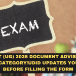 NEET (UG) 2026 Document Advisory: Aadhaar/Category/UDID Updates You Must Do Before Filling the Form