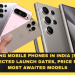 Upcoming Mobile Phones in India (Feb–Mar 2026): Expected Launch Dates, Price Range and Most Awaited Models