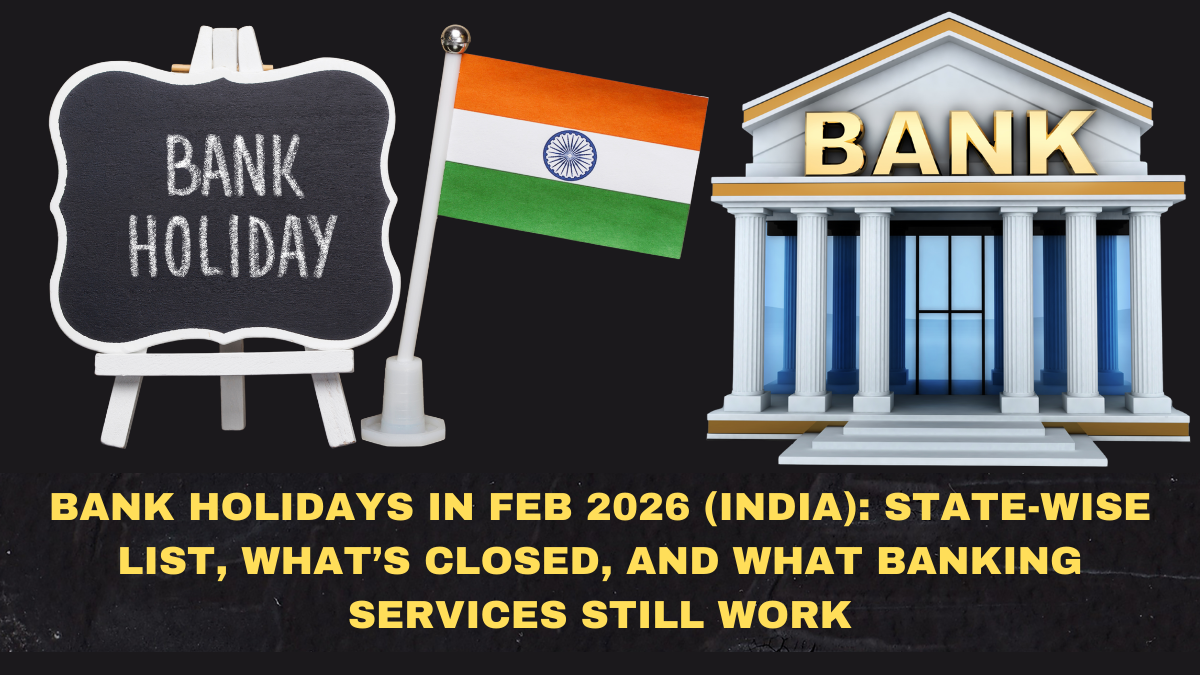 Bank Holidays in Feb 2026 (India): State-Wise List, What’s Closed, and What Banking Services Still Work