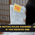 Income Tax Notice Rules Changed – What to Do If You Receive One