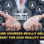 Do Online Courses Really Help Your Career? The 2026 Reality Check