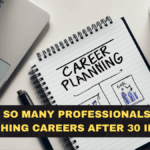 Why So Many Professionals Are Switching Careers After 30 in 2026