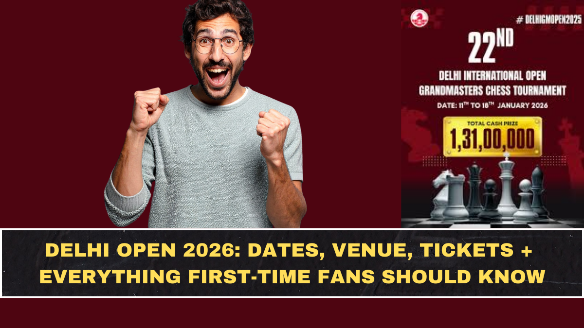 Delhi Open 2026: Dates, Venue, Tickets + Everything First-Time Fans Should Know