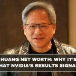 Jensen Huang Net Worth: Why It’s Rising and What NVIDIA’s Results Signal Next