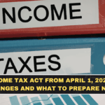 New Income Tax Act From April 1, 2026: What Changes and What to Prepare Now