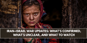 Iran–Israel War Updates: What’s Confirmed, What’s Unclear, and What to Watch