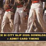 UP Police SI City Slip 2026: Download Steps + Admit Card Timing