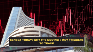 Sensex Today: Why It’s Moving + Key Triggers to Track