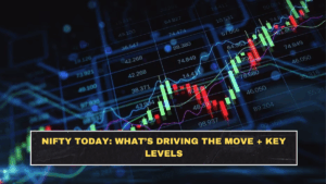 Nifty Today: What’s Driving the Move + Key Levels