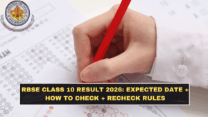 RBSE Class 10 Result 2026: Expected Date + How to Check + Recheck Rules