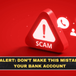 Scam Alert: Don’t Make This Mistake With Your Bank Account