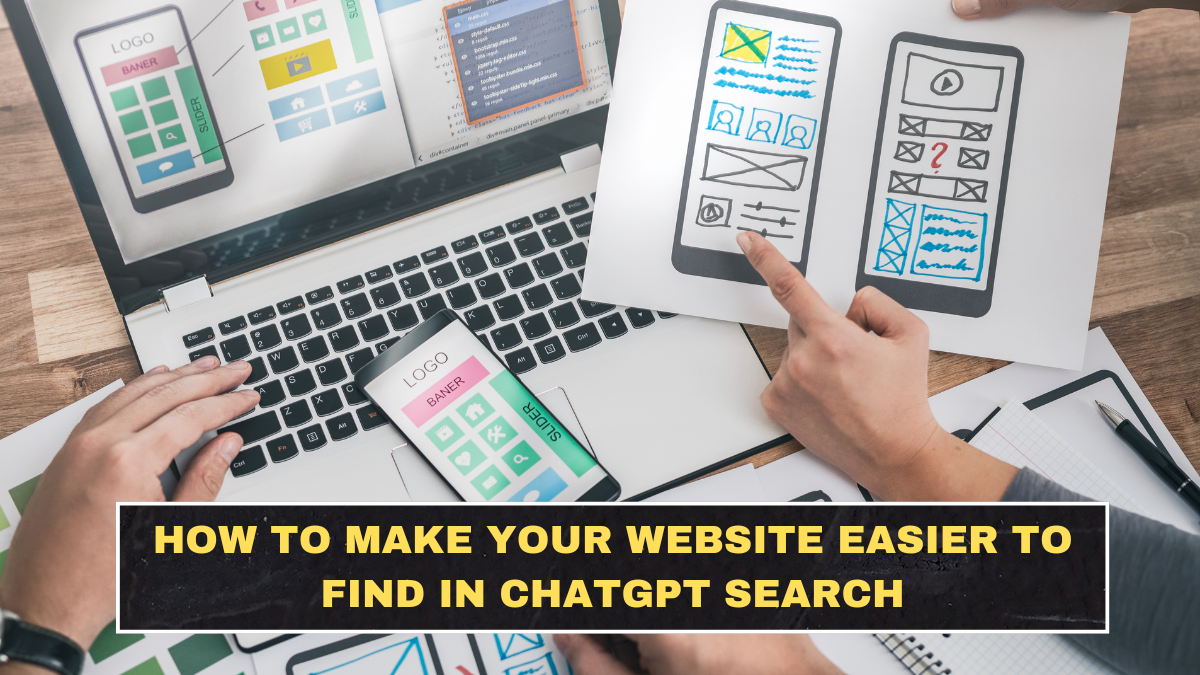 How to Make Your Website Easier to Find in ChatGPT Search
