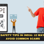 UPI Safety Tips in India: 10 Ways to Avoid Common Scams