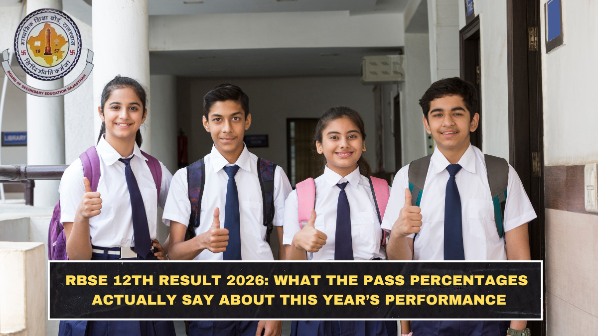 RBSE 12th Result 2026: What the Pass Percentages Actually Say About This Year’s Performance