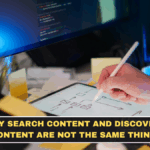 Why Search Content and Discover Content Are Not the Same Thing