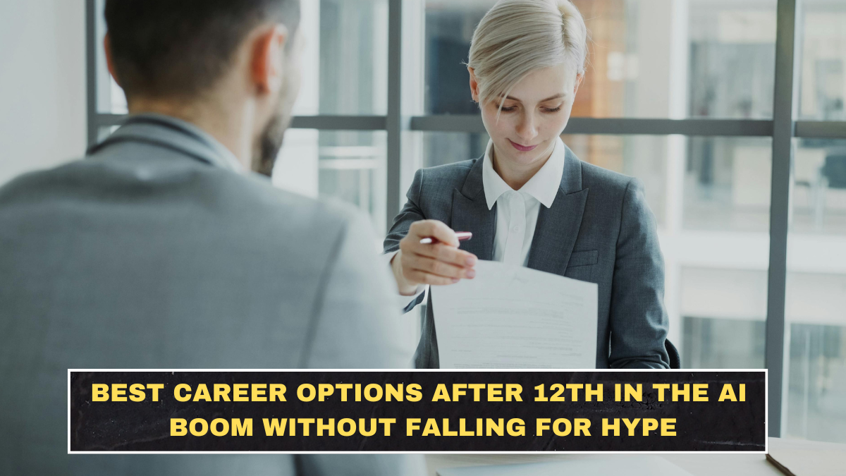 Best Career Options After 12th in the AI Boom Without Falling for Hype