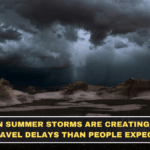 Sudden Summer Storms Are Creating More Travel Delays Than People Expect