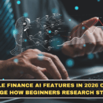 Google Finance AI Features in 2026 Could Change How Beginners Research Stocks